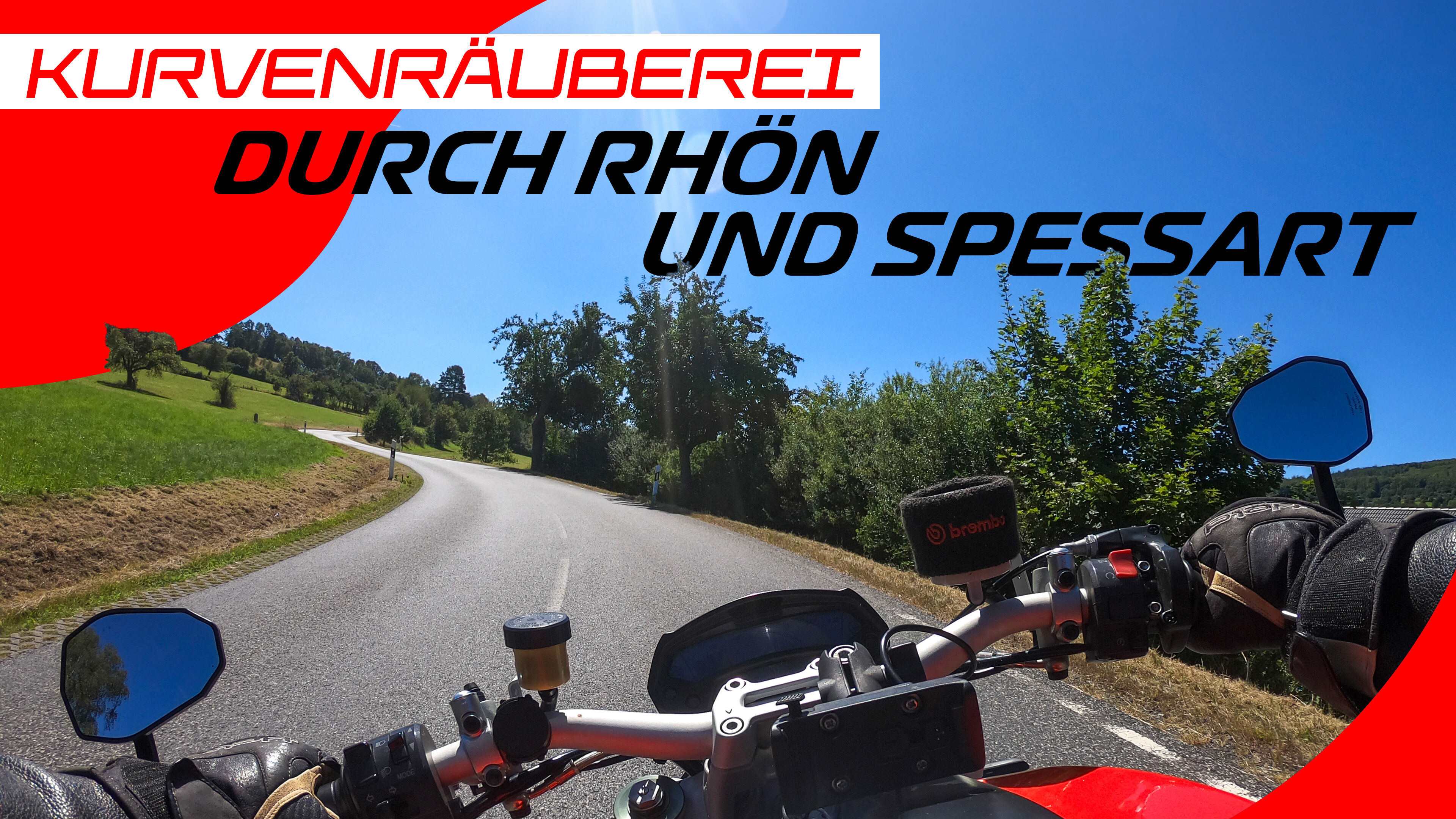 Kurvenräuberei durch Rhön und Spessart Kurvenräuberei durch Rhön und Spessart